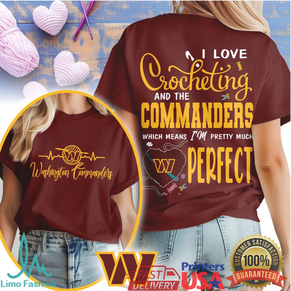 Washington Commanders Crochet Love Tee Pretty Much Perfect Design - Limotees LLC