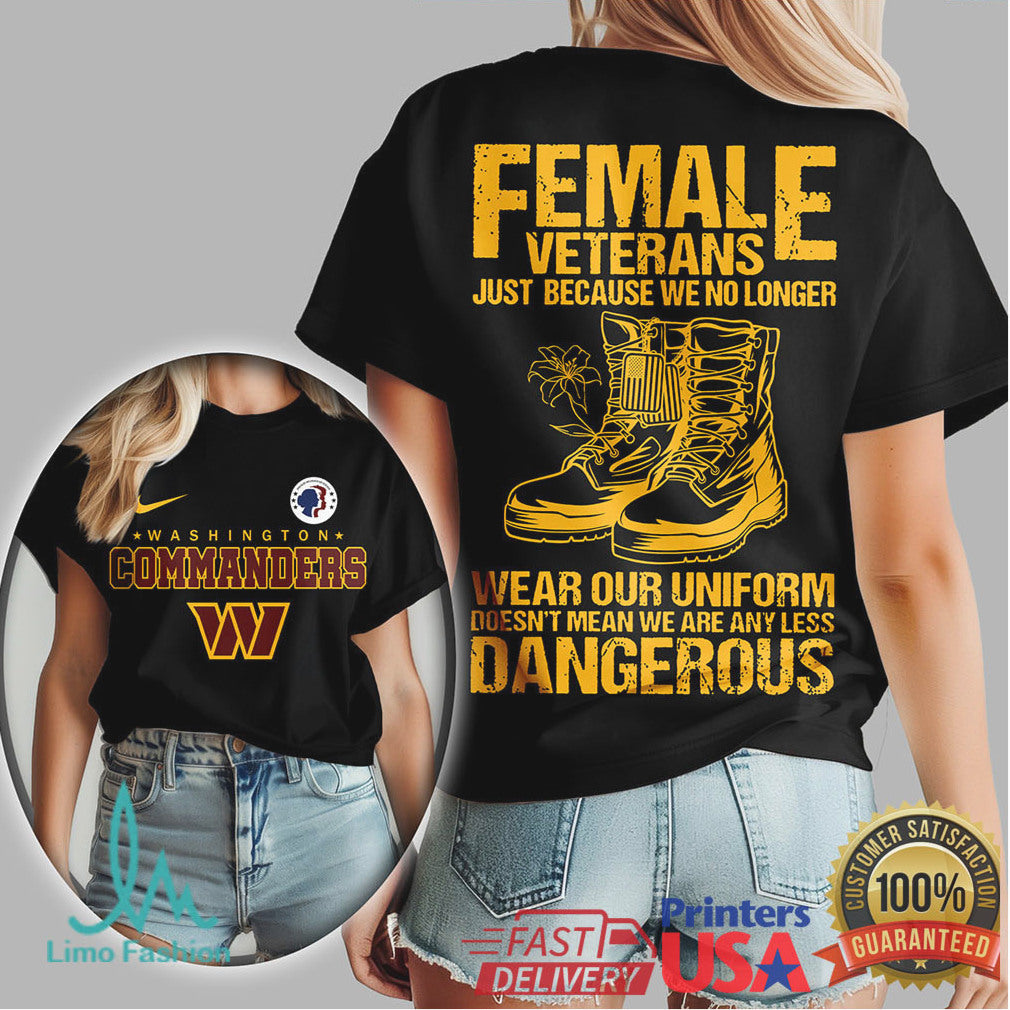 Washington Commanders Female Veteran Dangerous Military Boots Tee - Limotees LLC