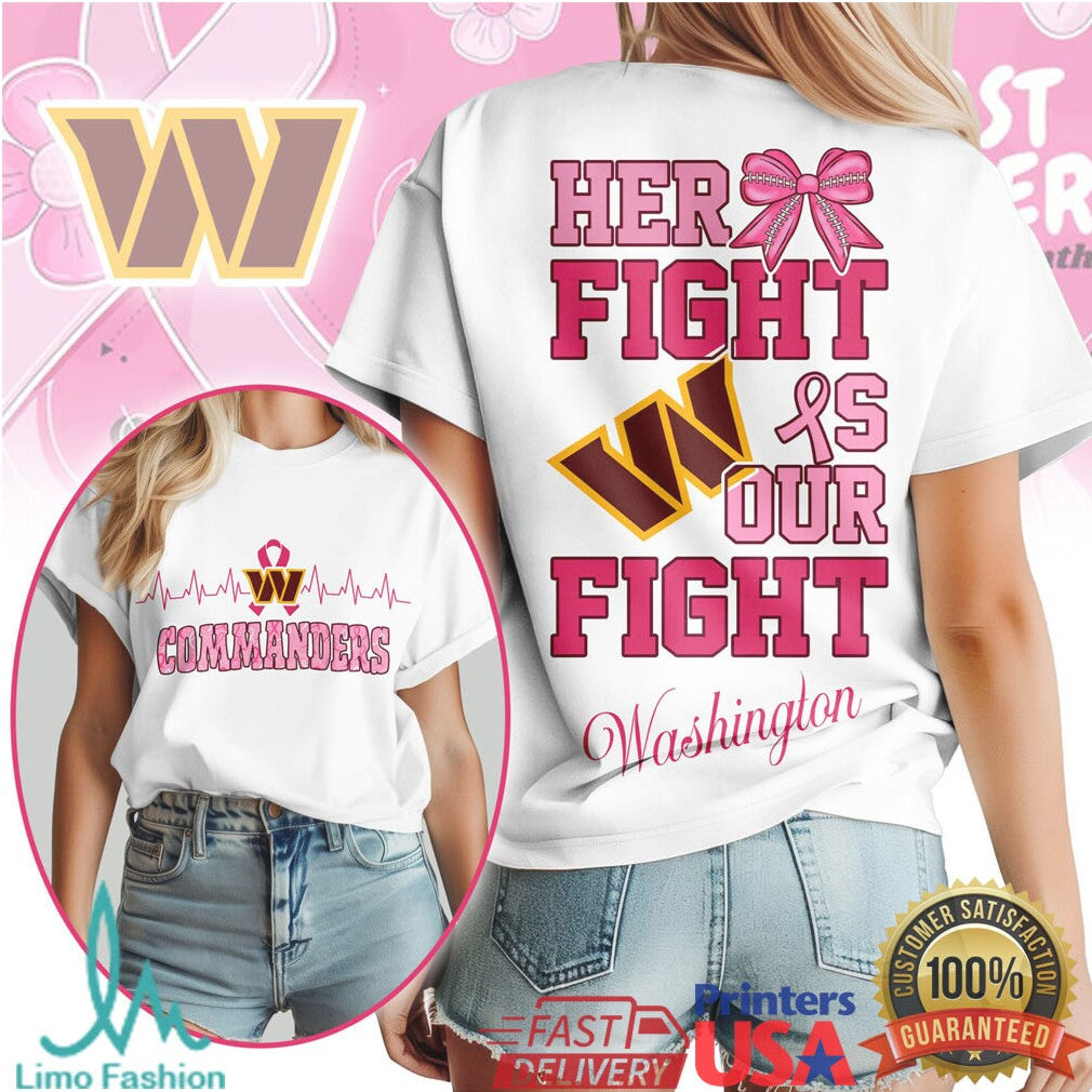 Washington Commanders Her Fight Is Our Fight Breast Cancer Support T Shirt - Limotees LLC