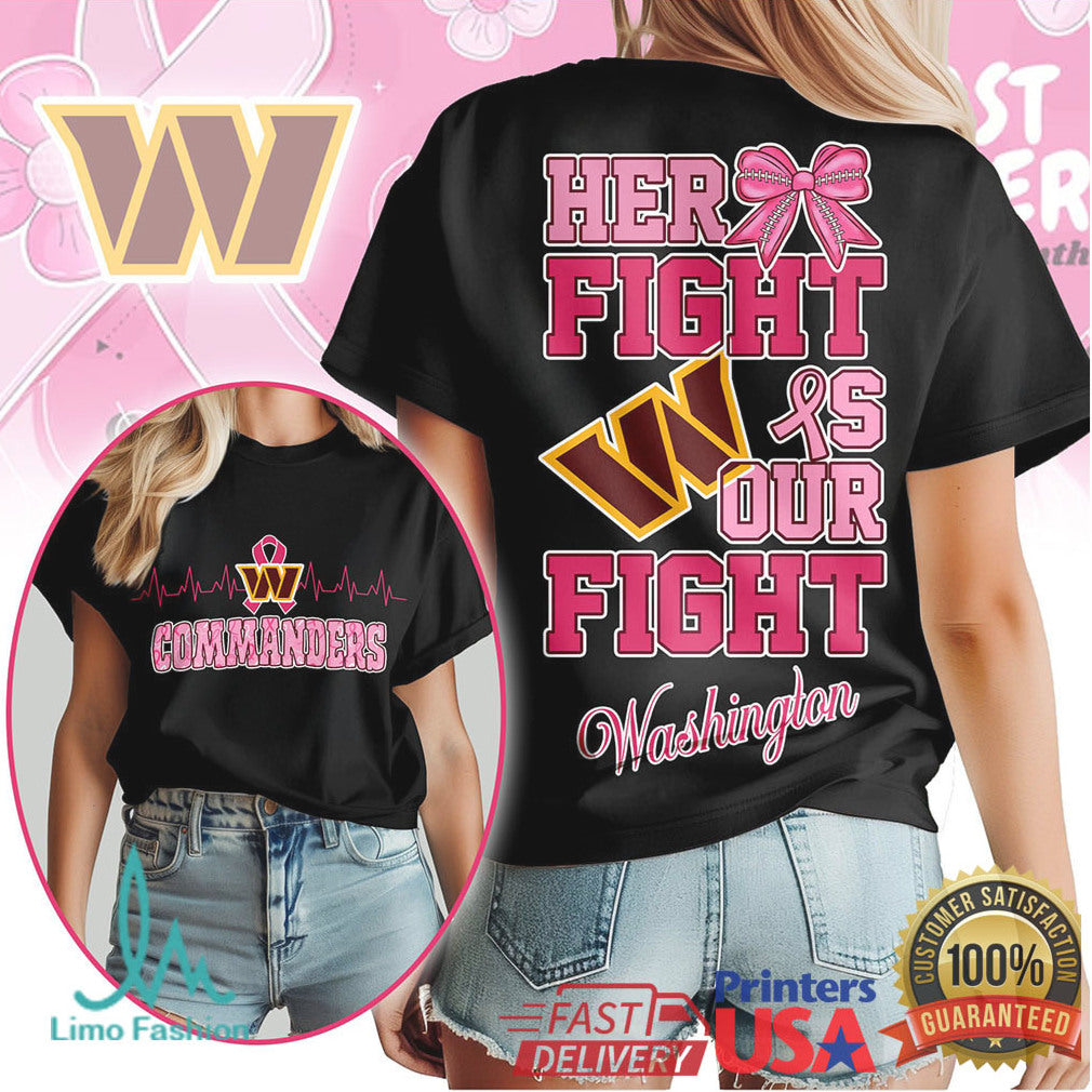 Washington Commanders Her Fight Is Our Fight Breast Cancer Support T Shirt - Limotees LLC