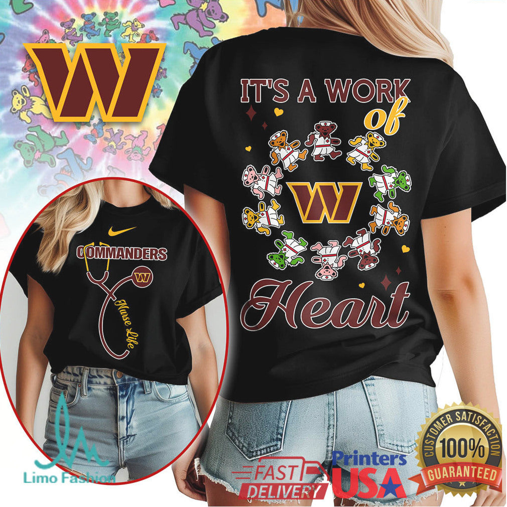 Washington Commanders Nurse T Shirt It's a Work of Heart Dancing Bears Tee - Limotees LLC