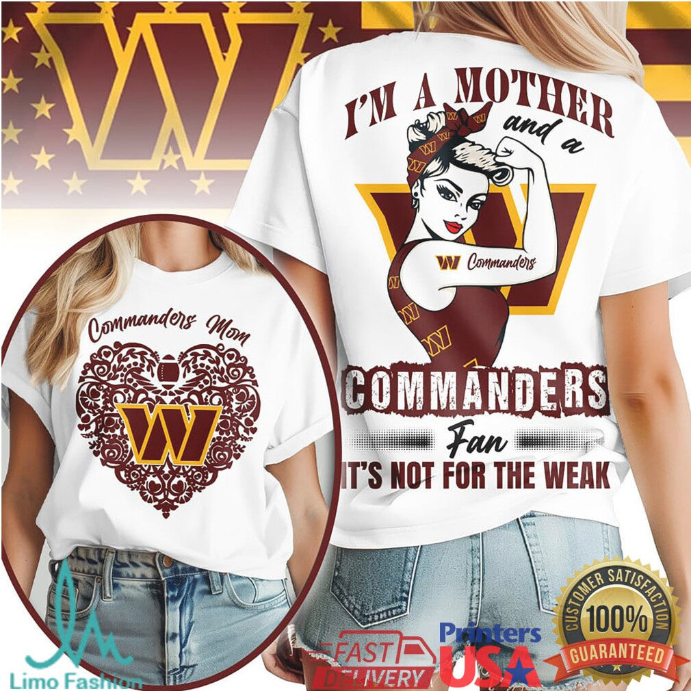 Washington Commanders Official NFL I Am A Mother 3D Shirt