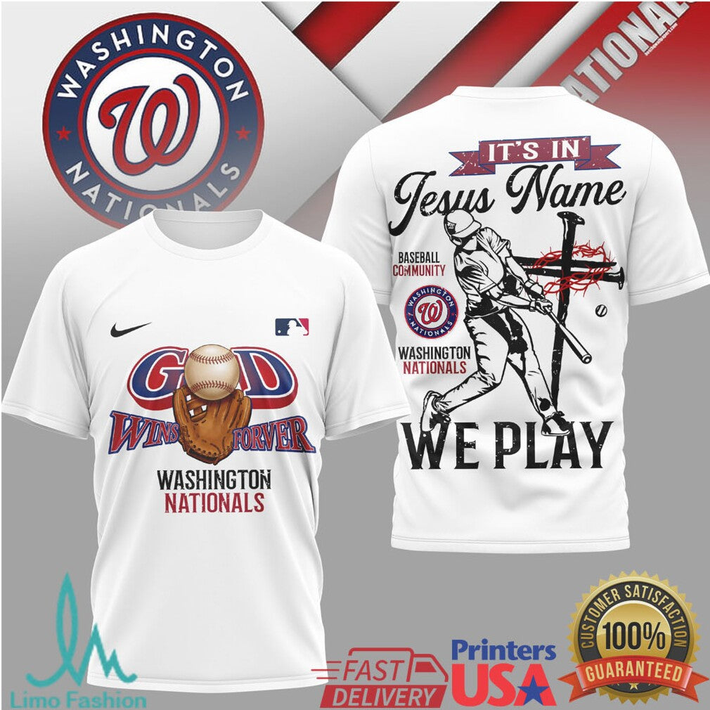 Washington Nationals God Wins Forever Baseball Jesus Name T Shirt - Limotees LLC