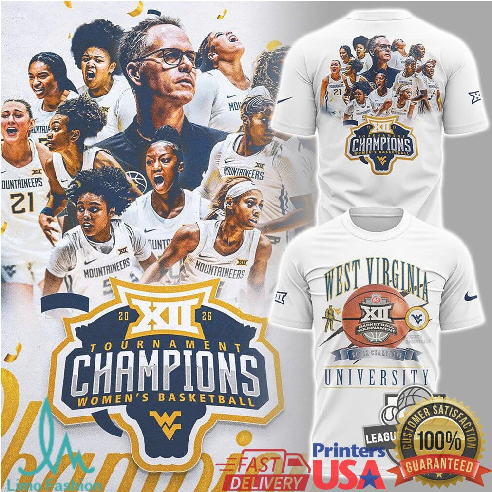 West Virginia Mountaineers Women's Basketball 2026 Big 12 Tournament Champions T Shirt - Limotees LLC