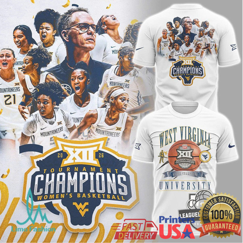 West Virginia Mountaineers Women's Basketball 2026 Big 12 Tournament Champions T Shirt - Limotees LLC