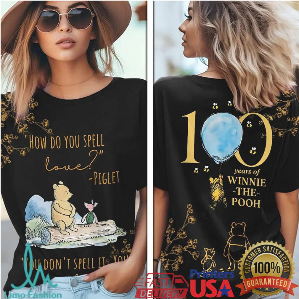 Winnie The Pooh 100 Years Anniversary How Do You Spell Love Women Fans T Shirt - Limotees LLC