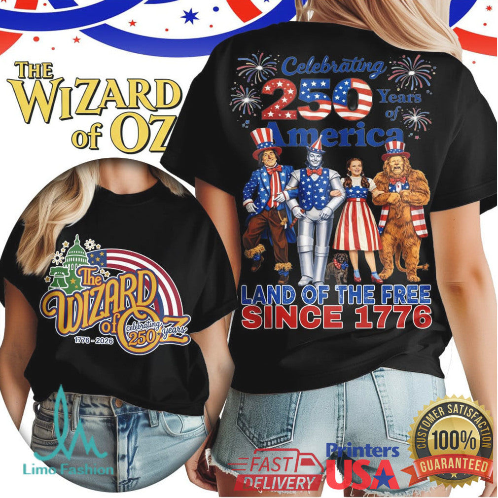 Wizard of Oz Celebrating 250 Years of America Land of the Free T Shirt - Limotees LLC