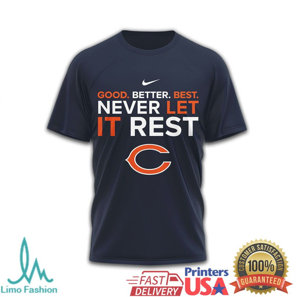 Chicago Bear Official NFL Good Best Better 3D Shirt - Limotees LLC